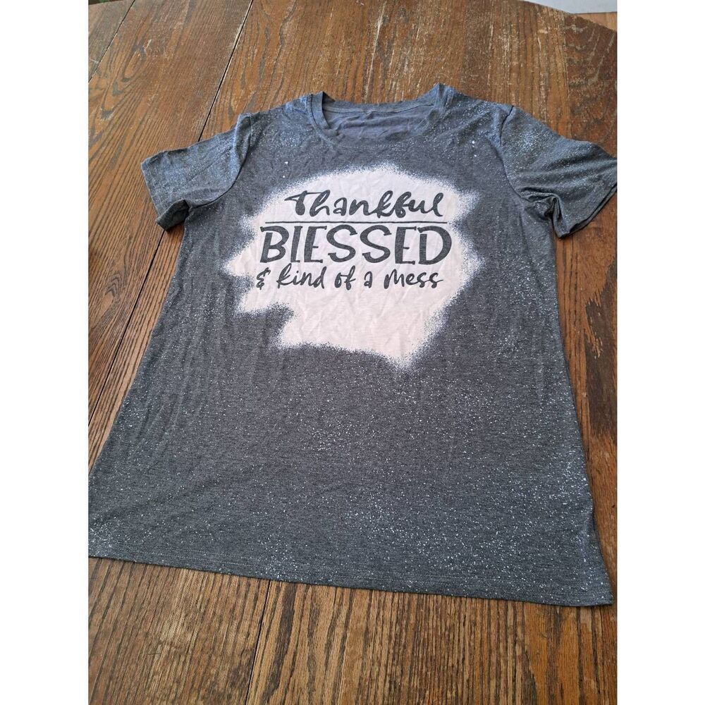 New Thankful Blessed Kind of a Mess T-Shirt Women L Gray White Tee Pullover